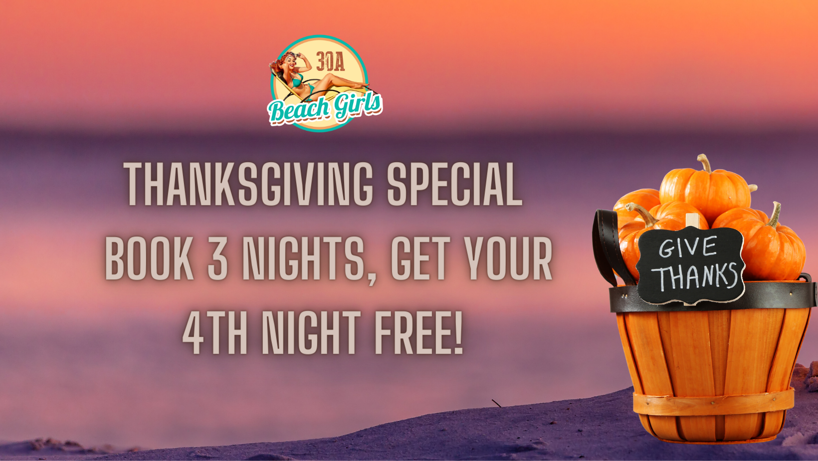 Thanksgiving Special: Book 3 Nights, Get Your 4th Night Free!